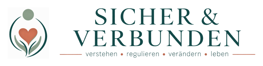 Sicher & Verbunden – verstehen, regulieren, verändern, leben